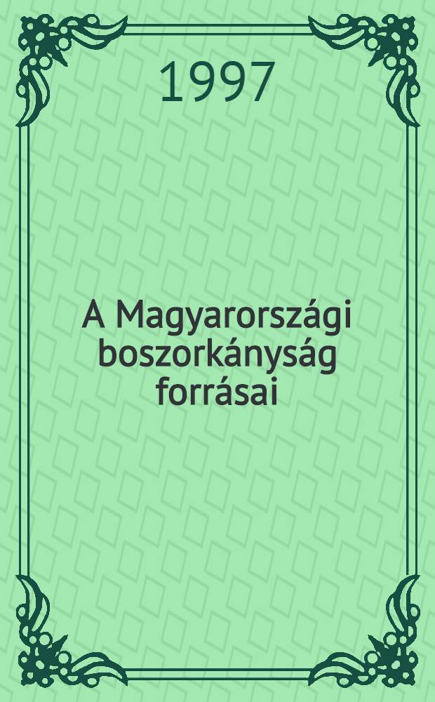 A Magyarországi boszorkányság forrásai = Венгрия - источник ведьм.