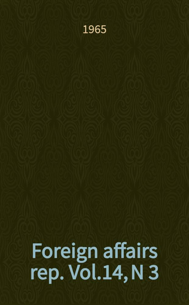 Foreign affairs rep. Vol.14, N 3 = Японо-китайские отношения.