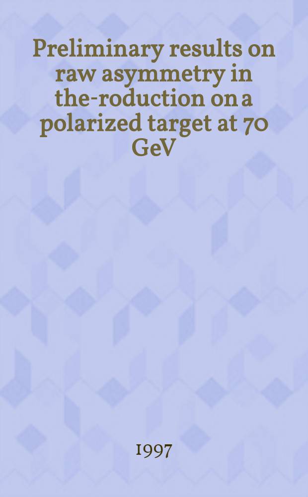 Preliminary results on raw asymmetry in the -production on a polarized target at 70 GeV : (IHEP-JINR Proza-M collab.)