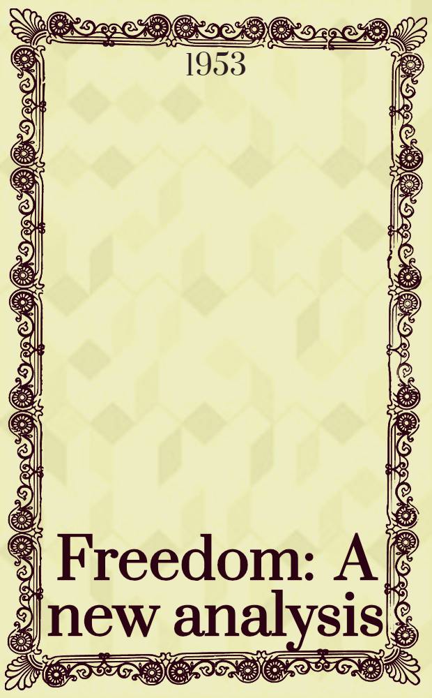 Freedom : A new analysis