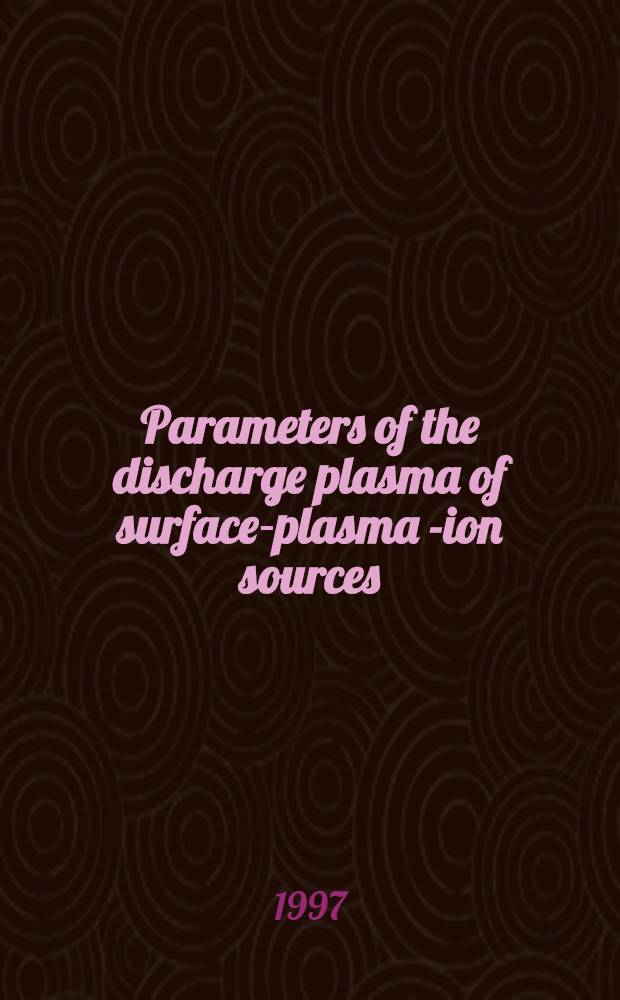 Parameters of the discharge plasma of surface-plasma H- ion sources