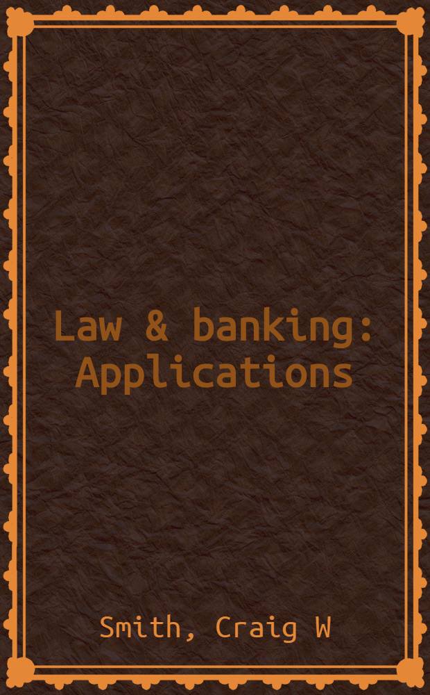 Law & banking : Applications = Закон и банковское дело.