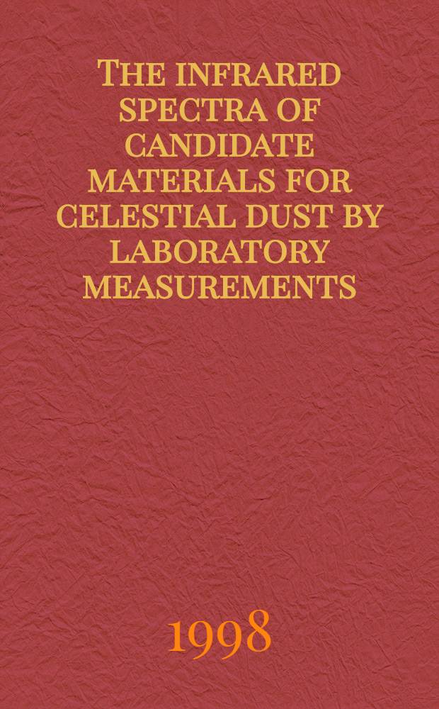 The infrared spectra of candidate materials for celestial dust by laboratory measurements = Инфракрасные спектры возможных образцов космической пыли по лабораторным измерениям.