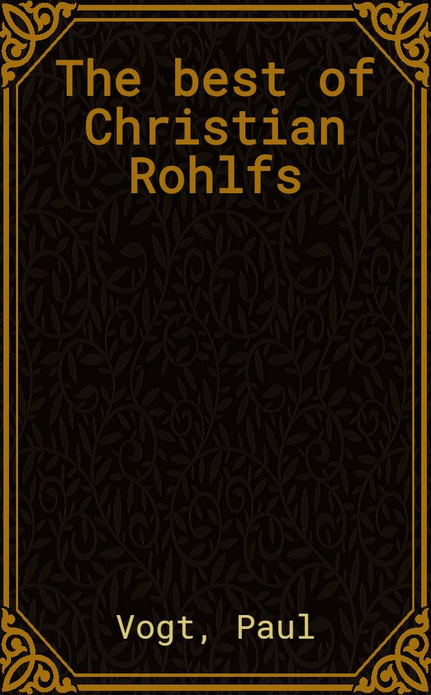 The best of Christian Rohlfs = Лучшее Христиана Ролфса.