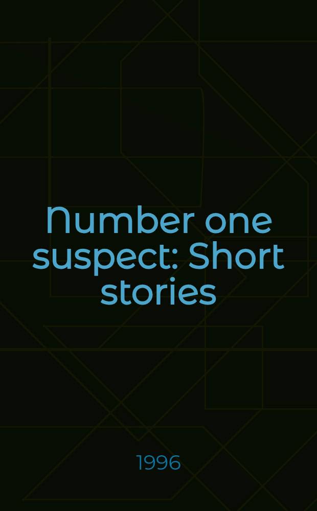 Number one suspect : Short stories