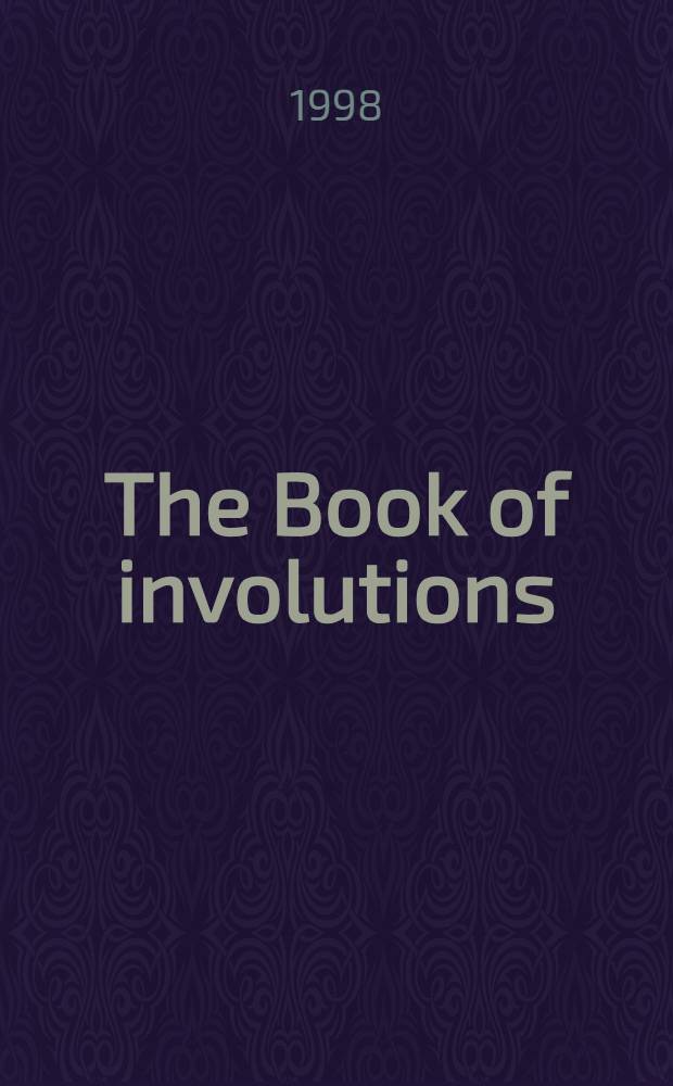 The Book of involutions = Книга об инволюциях.