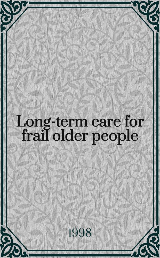 Long-term care for frail older people: reaching for the ideal system : Program a. short papers = Программа и короткие материалы . Международный симпозиум Кейо университета по научной жизни и медицине . Долговременная помощь для слабых,старых людей:попытка достижения идеальной системы . Май 18-21,1998,Кейо университет,Токио,Япония.