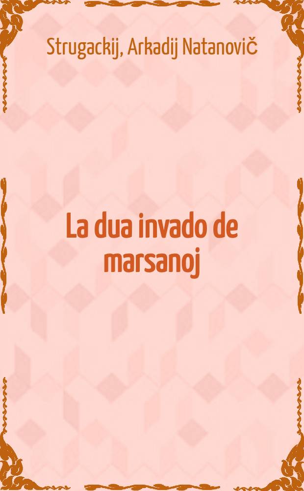 La dua invado de marsanoj