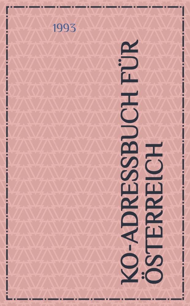 Öko-Adressbuch für Österreich : Branchen-Nachschlagewerk für Ökologie, Gesundheit u. Umwelttechnik = Экологическая адресная книга для Австрии. Отраслевой справочник по экологии, здоровью и технике окружающей среды.