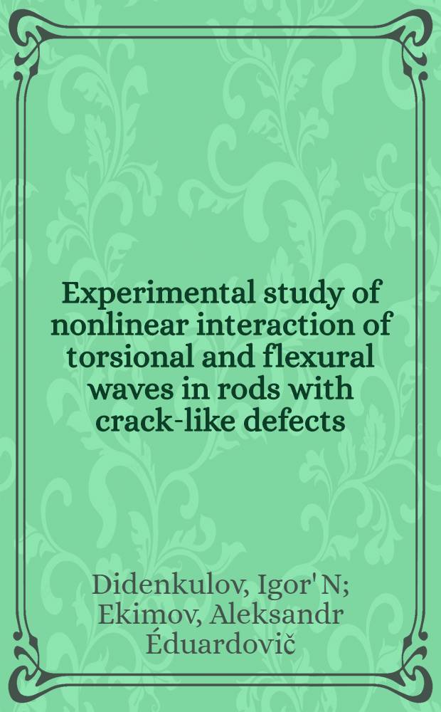 Experimental study of nonlinear interaction of torsional and flexural waves in rods with crack-like defects