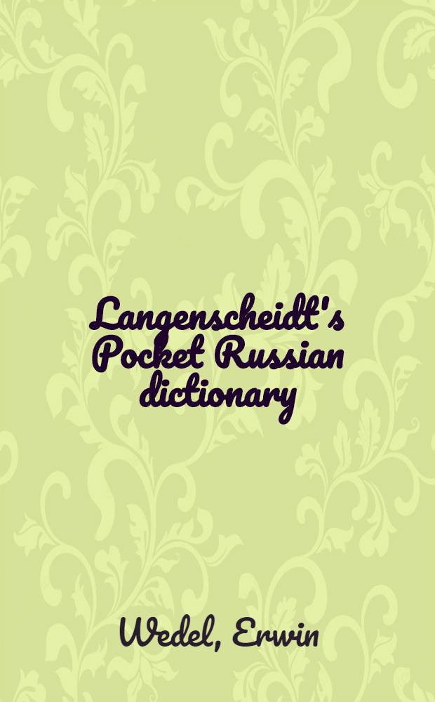 Langenscheidt's Pocket Russian dictionary : Russian-English, English-Russian