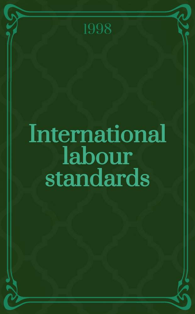 International labour standards : A workers' education manual = Международные трудовые стандарты.