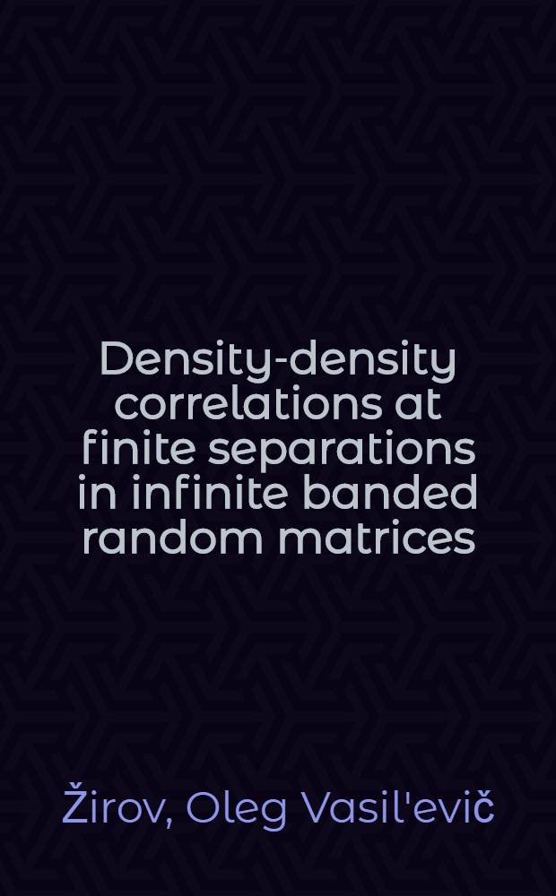 Density-density correlations at finite separations in infinite banded random matrices