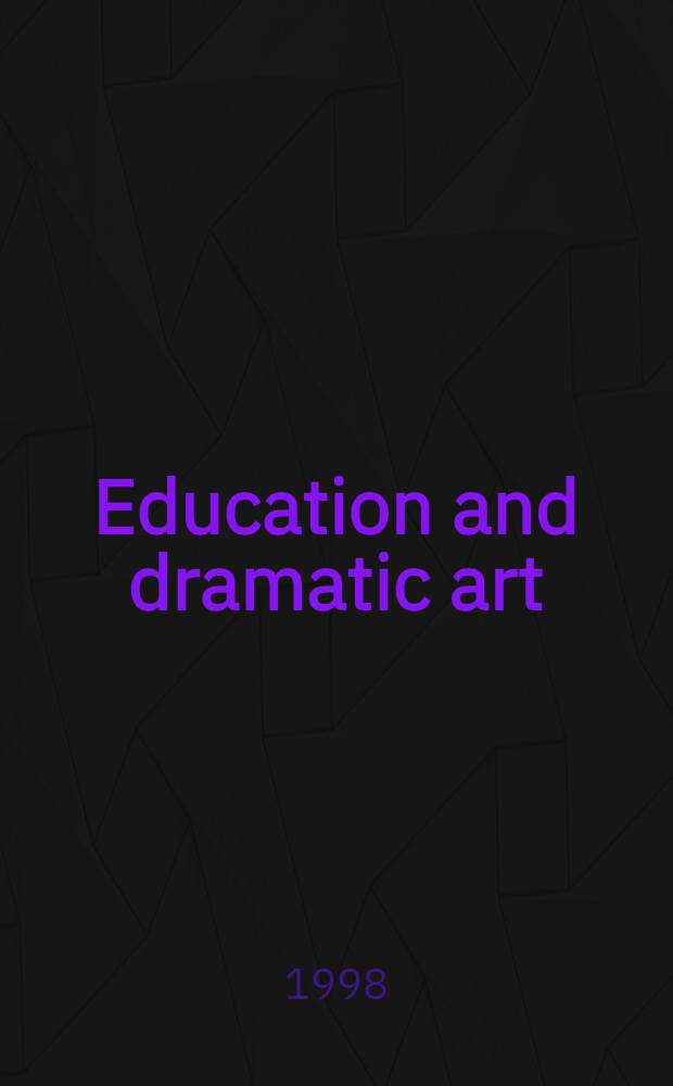 Education and dramatic art