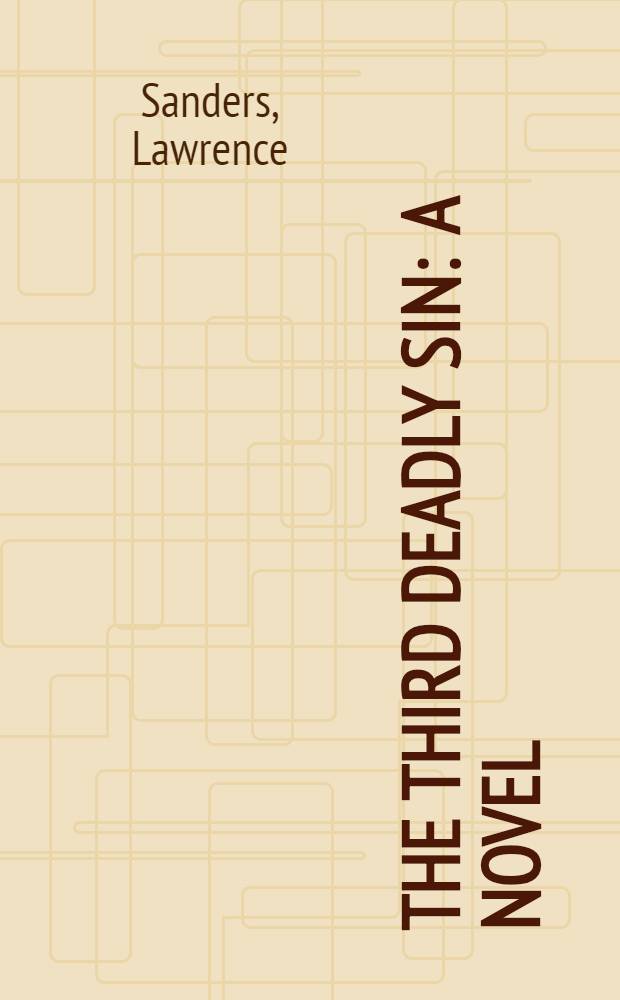 The third deadly sin : A novel