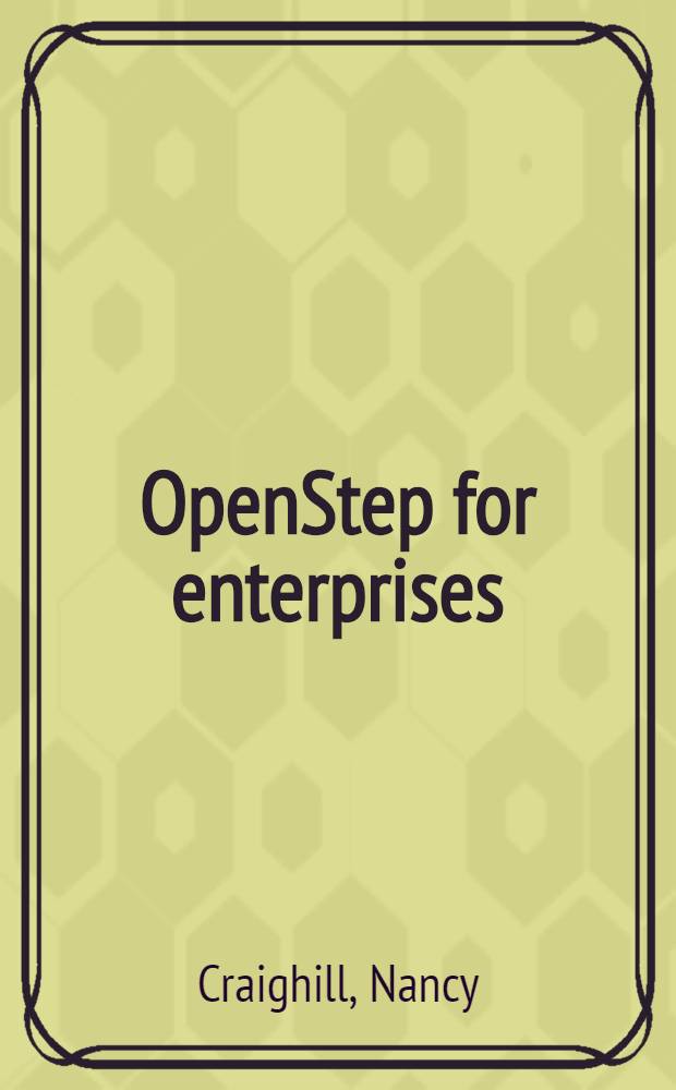 OpenStep for enterprises = Open Step для предприятий.