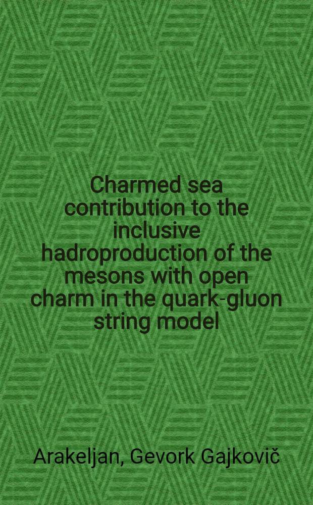 Charmed sea contribution to the inclusive hadroproduction of the mesons with open charm in the quark-gluon string model