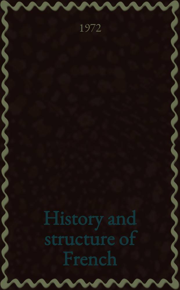History and structure of French : Essays in honour of Prof. T.B.W. Reid = История и структура французского языка.