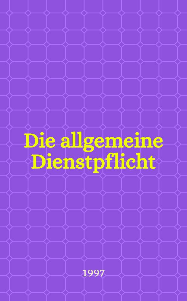 Die allgemeine Dienstpflicht : Diss = Всеобщая воинская обязанность.