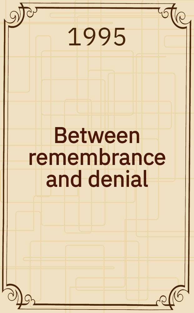 Between remembrance and denial : The fate of the Jews in the wars of the Pol. Commonwealth during the mid-seventeenth century as shown in contemporary writings a. hist. research = Между памятью и отрицанием. Судьба евреев в Польше.