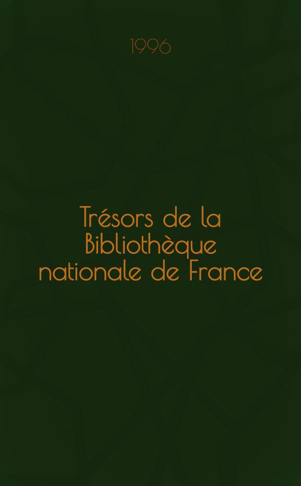 Trésors de la Bibliothèque nationale de France = Сокровища Национальной библиотеки Франции.