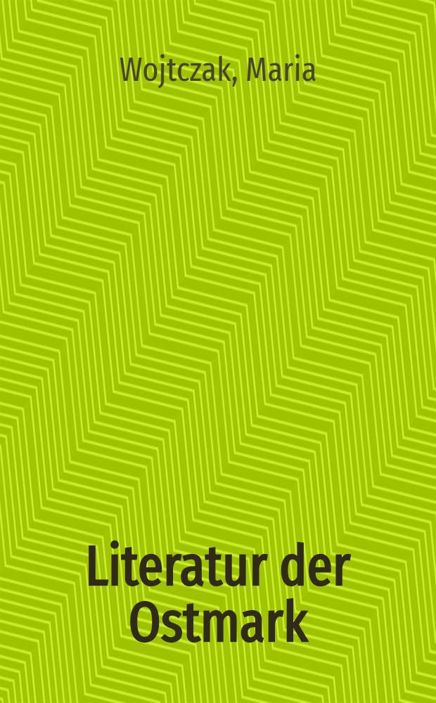 Literatur der Ostmark : Posener Heimatlit. (1890-1918) = Литература Остмарка.