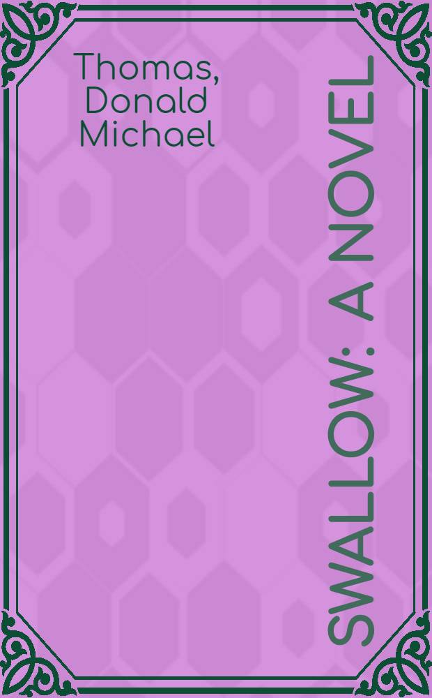Swallow : A novel