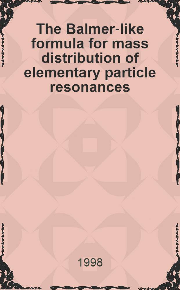 The Balmer-like formula for mass distribution of elementary particle resonances