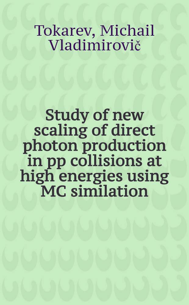Study of new scaling of direct photon production in pp collisions at high energies using MC similation