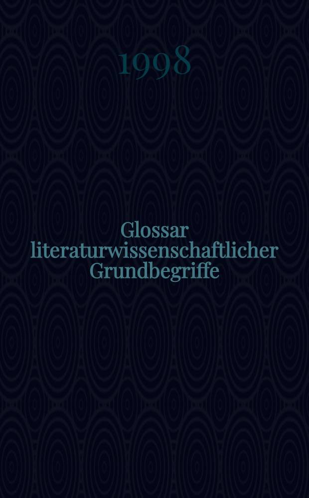 Glossar literaturwissenschaftlicher Grundbegriffe = Словарь литературоведческих терминов