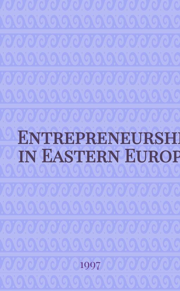 Entrepreneurship in Eastern Europe
