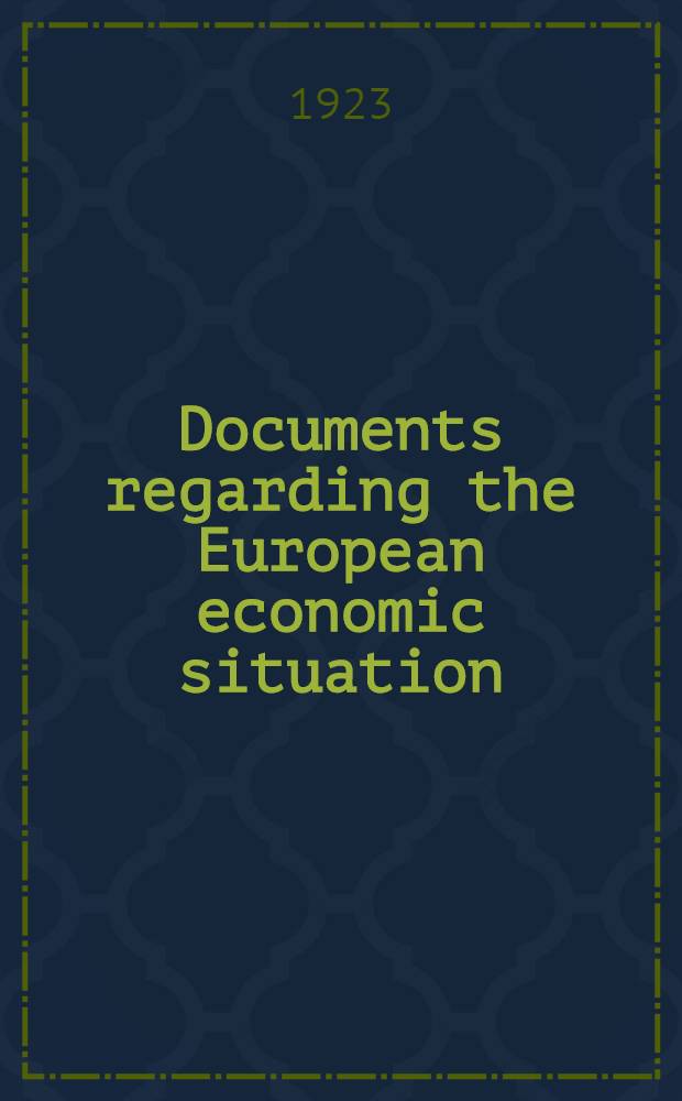 Documents regarding the European economic situation