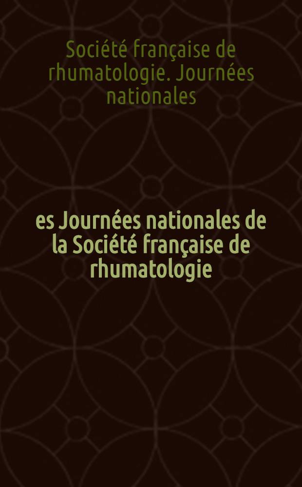 3-es Journ&eacute;es nationales de la Soci&eacute;t&eacute; fran&ccedil;aise de rhumatologie : Toulouse, 21-23 mai 1998 = 3-е собрание Французского общества ревматологии, Тулуза, 21-23 мая 1998г..