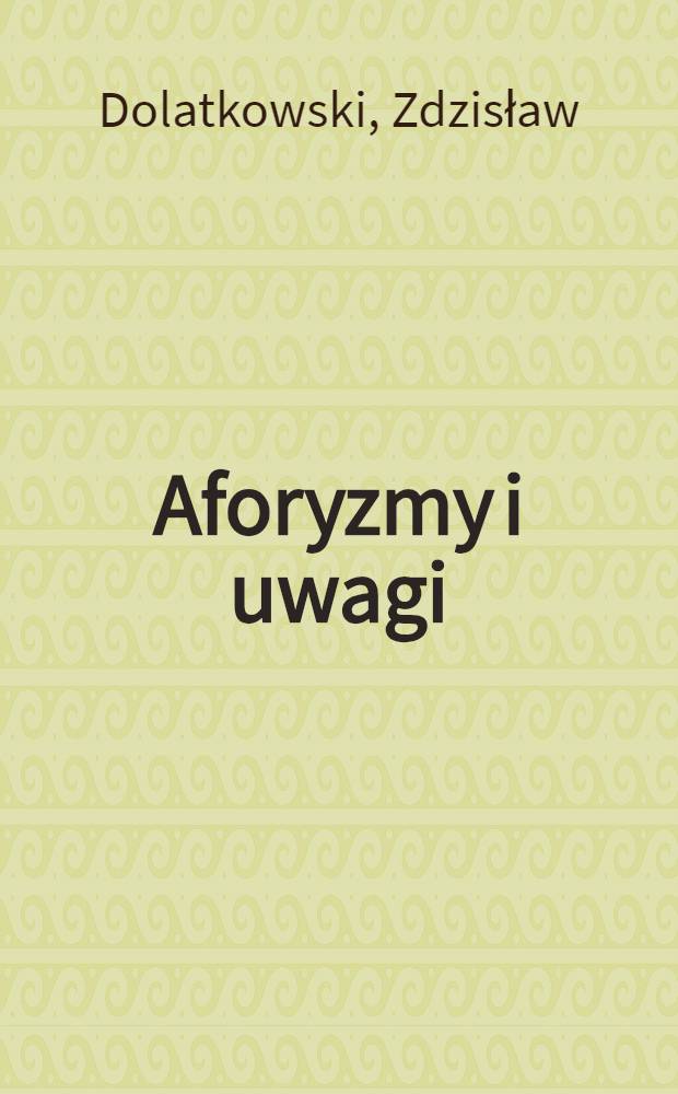 Aforyzmy i uwagi