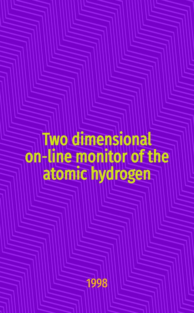 Two dimensional on-line monitor of the atomic hydrogen (deuterium) flow