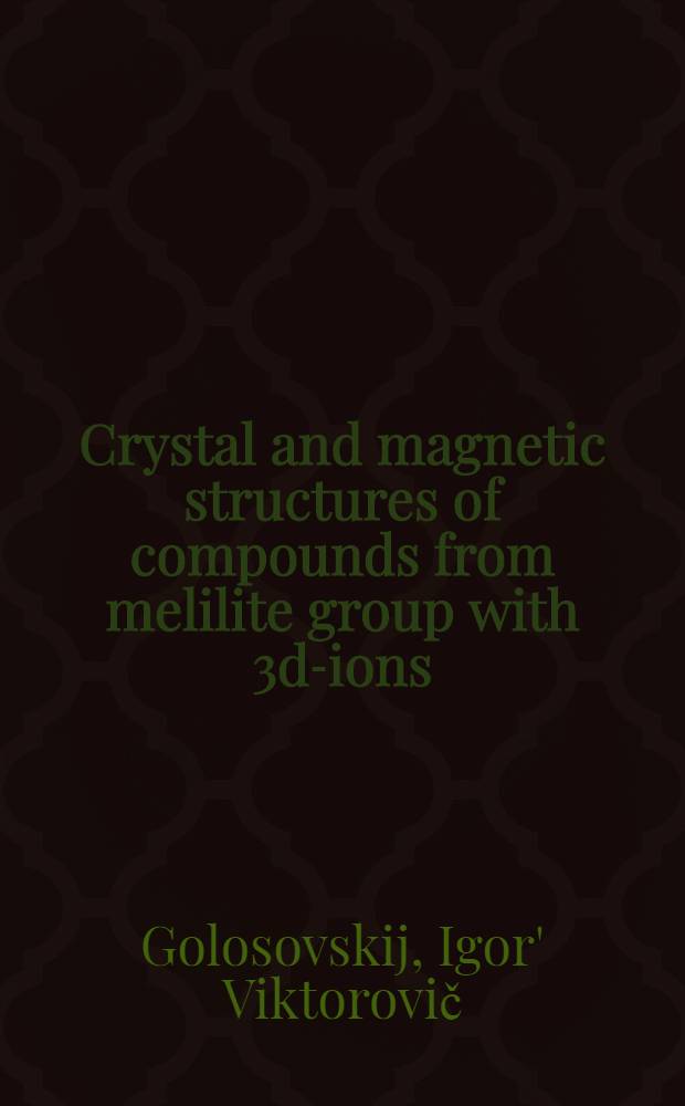 Crystal and magnetic structures of compounds from melilite group with 3d-ions