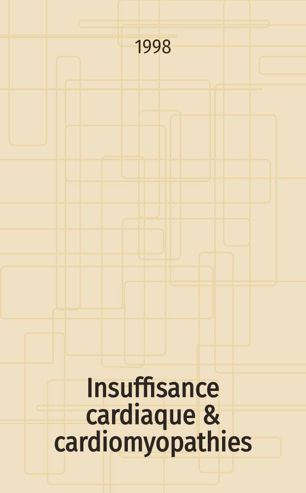 Insuffisance cardiaque & cardiomyopathies = Сердечная недостаточность и кардиомиопатии.. Ница 4-6 июня 1998..