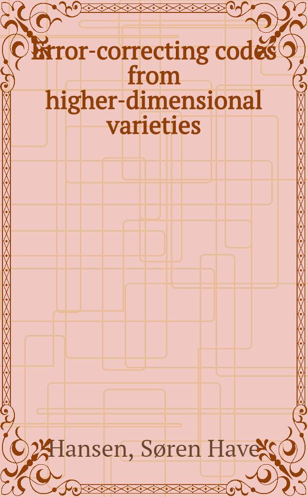 Error-correcting codes from higher-dimensional varieties = Рассогласованно-корректирующие коды для высокопространственных колебаний.