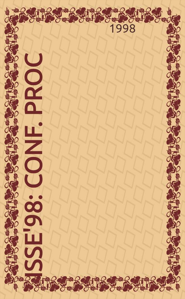 ISSE'98 : Conf. proc = 21-ый международный семинар по электронной технологии.