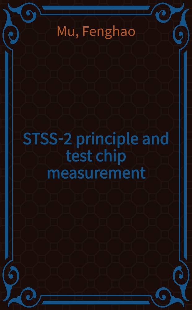 STSS-2 principle and test chip measurement = Принцип [метода] STSS-2 и измерение тестовой интегральной схемы.