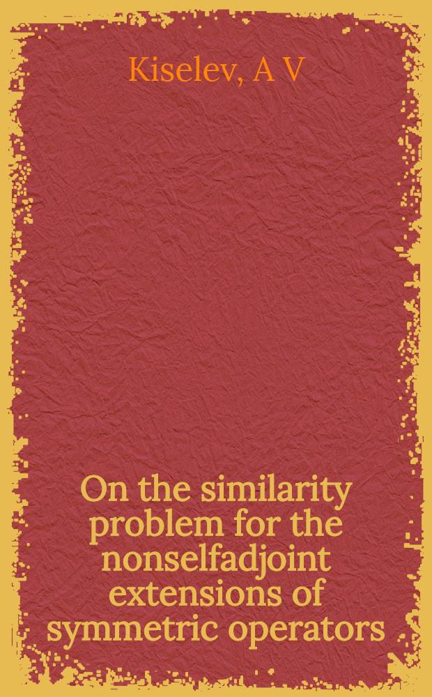 On the similarity problem for the nonselfadjoint extensions of symmetric operators = О проблеме подобия для несамосопряженных расширений симметричных операторов.