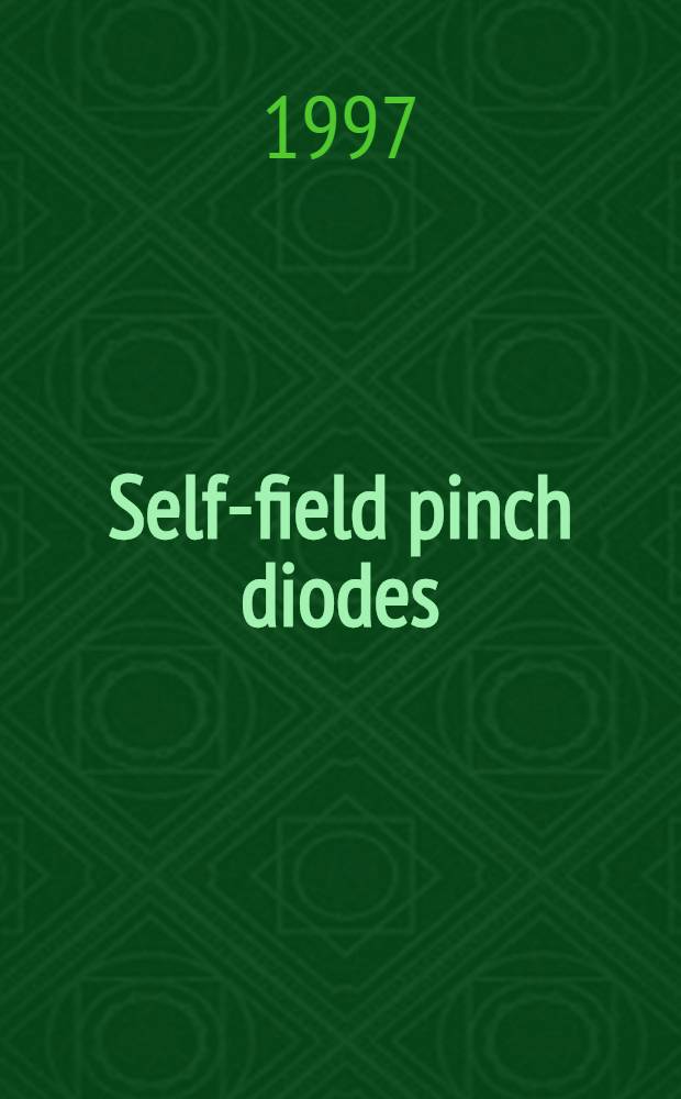Self-field pinch diodes