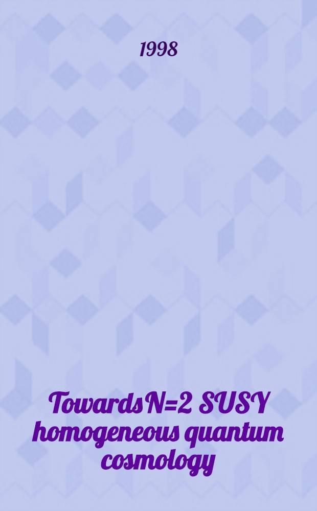 Towards N=2 SUSY homogeneous quantum cosmology : Einstein-Yang-Mills systems