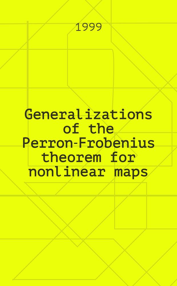 Generalizations of the Perron-Frobenius theorem for nonlinear maps = Обобщение теоремы Перрона-Фробениуса для нелинейных отображений..