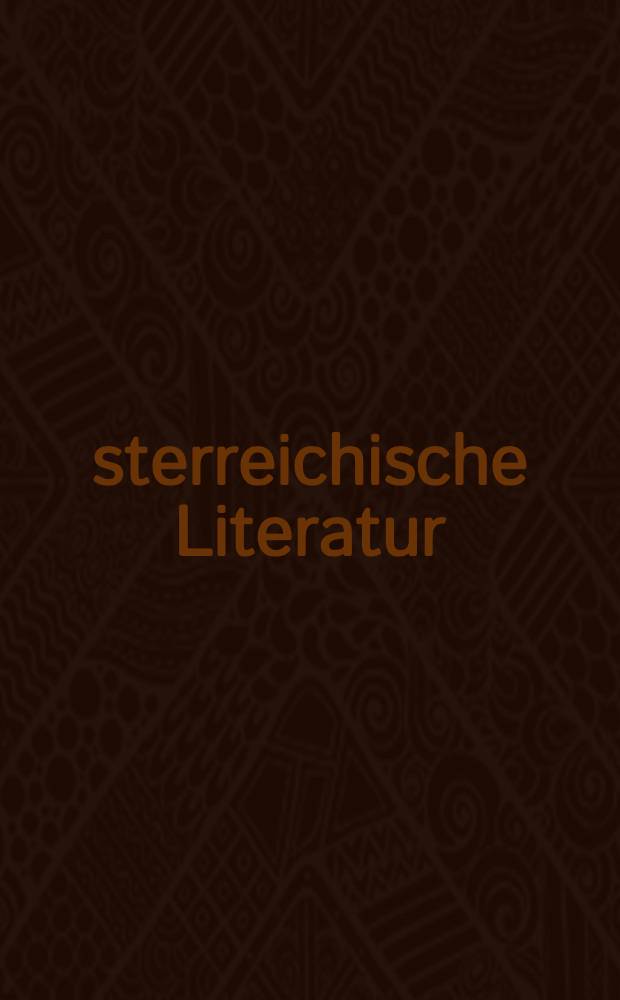 Österreichische Literatur: Theorie, Geschichte und Rezeption