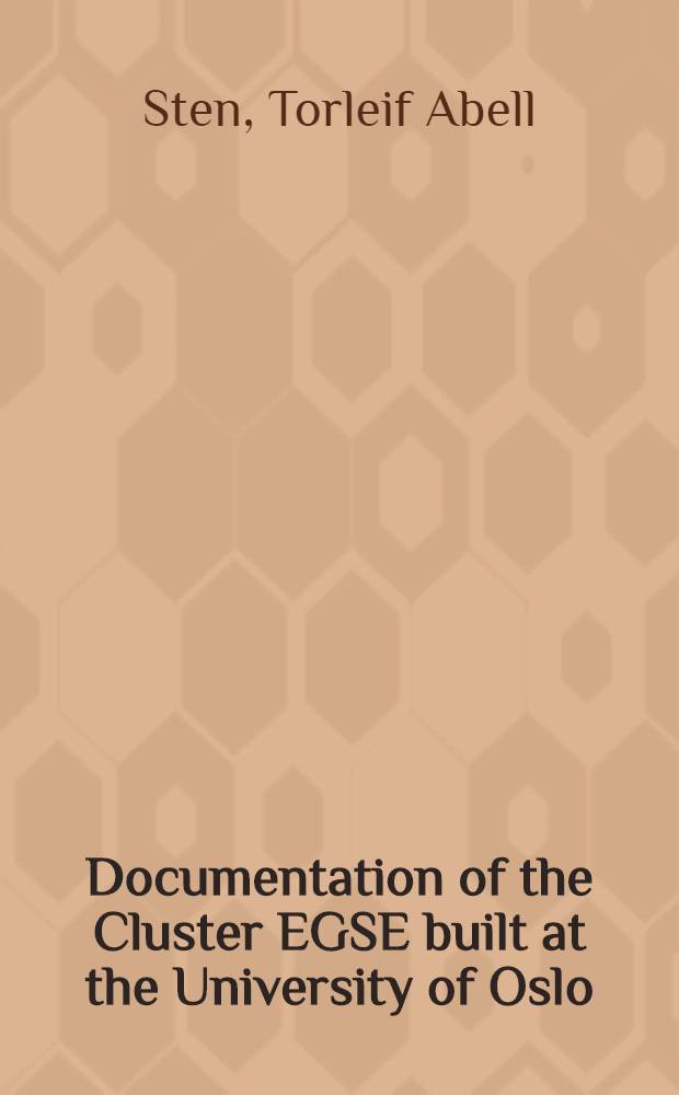 Documentation of the Cluster EGSE built at the University of Oslo = [Документация на кластерное электронное оборудование, созданное в Университете Осло, для изучения межпланетной плазмы].