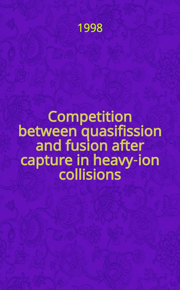Competition between quasifission and fusion after capture in heavy-ion collisions