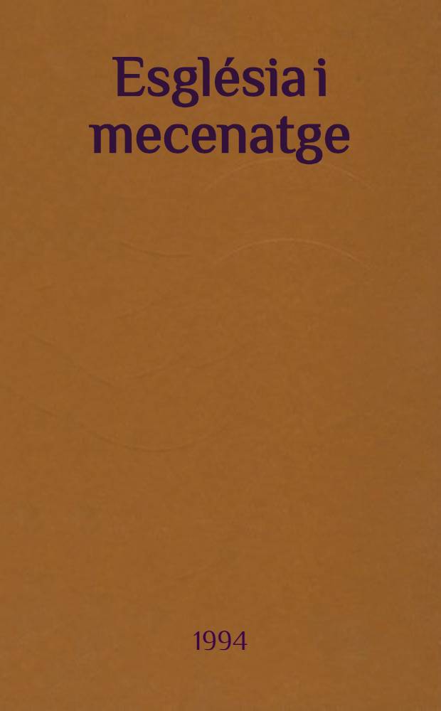Església i mecenatge : La lit., l'art, la música, el teatre i les biblioteques a l'Edat Mitjana