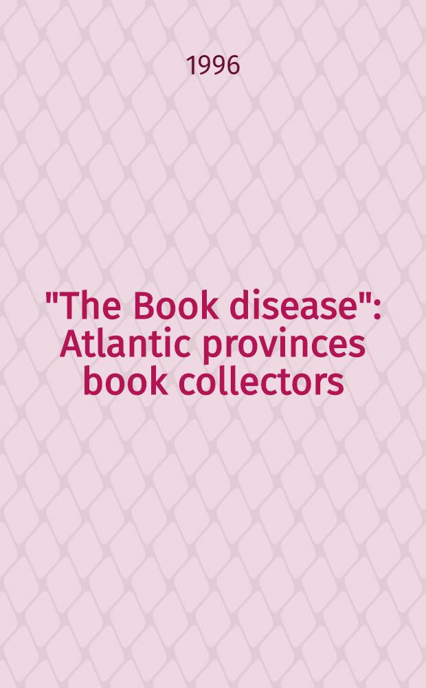 "The Book disease": Atlantic provinces book collectors