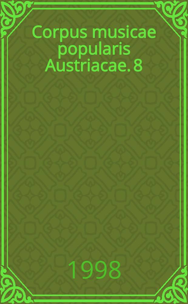 Corpus musicae popularis Austriacae. 8 : Volksmusik in Oberösterreich = Народный танец.